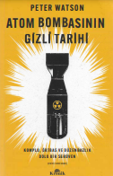 Atom bombasının gizli tarihi
